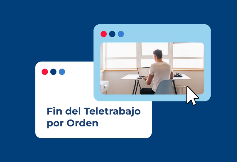 Fin del Teletrabajo por Orden