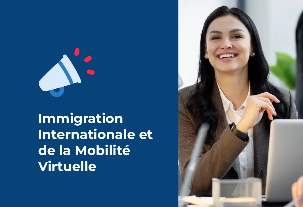 Immigration Internationale et de la Mobilité Virtuelle